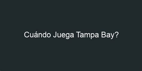 <strong>Tampa Bay</strong> Buccaneers (8-9) 5. . Cundo juega tampa bay